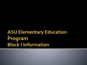 ASU Elementary Education Program Block I Information