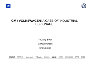 GM / VOLKSWAGEN: A CASE OF INDUSTRIAL ESPIONAGE