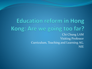 Education reform in Hong Kong: Are we going too far?