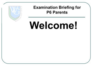 PSLE Briefing for Parents - P6 Standard classes 2015