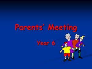 Year 6 Parent Information Powerpoint