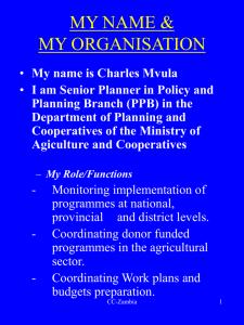 ORGANISATION & MY ROLE/FUNCTION