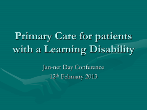 Primary Care for patients with a Learning Disability - Jan
