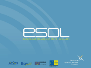 Presentation by Jill Murray, SQA ESOL External