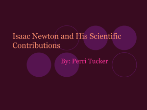 Isaac Newton and his Contributions to Science