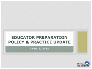 Educator Preparation Policy & Practice Update