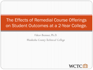 The Effects of Remedial Course Offerings on Student Outcomes at a