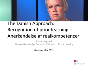 The Danish approach to validation of prior learning