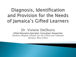 Diagnosis, Identification and Provision for the Needs of Jamaica`s