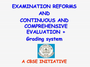 Introduction of Continuous and Comprehensive Evaluation