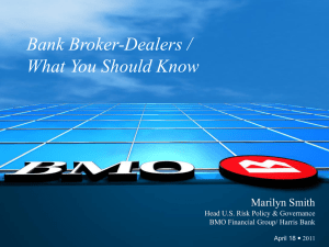 Bank Broker-Dealers / What You Should Know