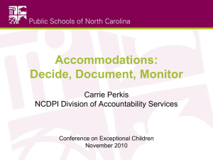 Accommodations - Public Schools of North Carolina