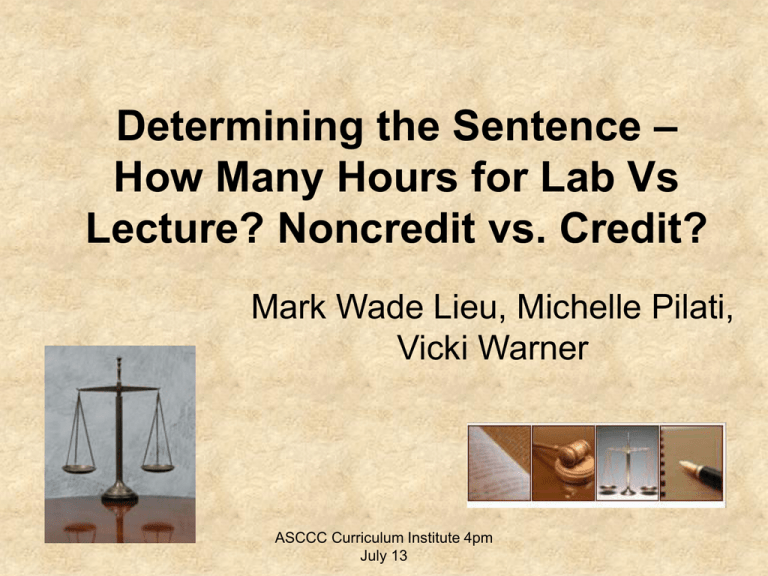 Determining The Sentence How Many Hours For Lab Vs