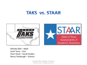 TAKS vs STAAR powerpoint - Region VII Education Service Center