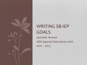 Writing SB-IEP Goal - ADE Special Education