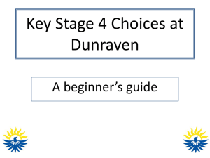 Key Stage 4 Choices at Dunraven