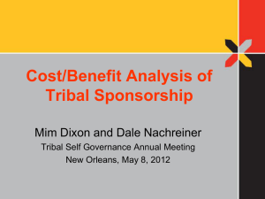 Cost/Benefit Analysis of Tribal Sponsorship - Self