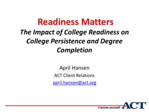 Readiness Matters - College Changes Everything