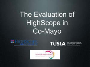 The Evaluation of HighScope in Co-Mayo