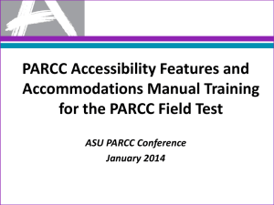 PARCC Accessibility Features and Accomodations Manual Training