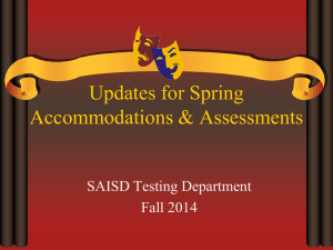 Updates for Spring Accommodations and Assessments