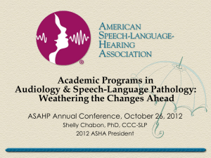The Changes in Healthcare and the Impact on Audiologists and