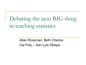 What is the next BIG thing in teaching statistics?