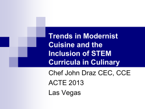 Trends in Modernist Cuisine and the Inclusion of STEM Curricula in