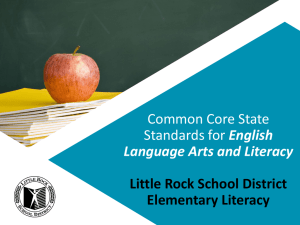 Common Core Presentation - Little Rock School District