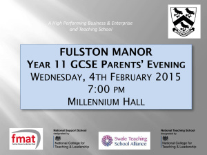 Fulston Manor School Year 11 GCSE Parents` Evening Slideshow
