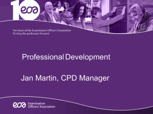 Jan Martin – CPD slides - Examination Officers` Association