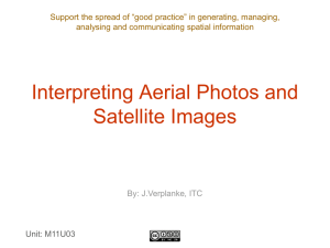 Presentation No. 1 - Interpreting Aerial Photos and Satellite Images