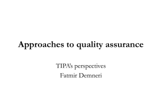 Different approaches to quality assurance policies