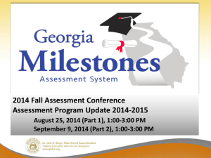 STC Conference Fall 2014 Georgia Milestones Part 1 August 25