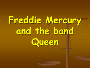 Freddie Mercury and the band Queen