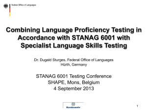 Combining Proficiency Testing IAW STANAG 6001, Ed 4 with