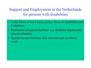 Support and Employment in the Netherlands for persons with