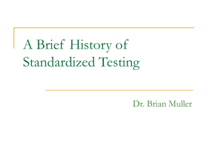 History of Standardized Testing - San Fernando Senior High School