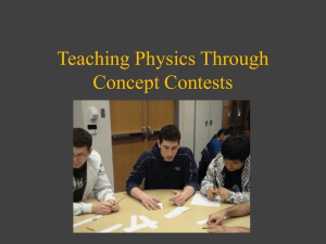 Teaching Physics Through Concept Contests