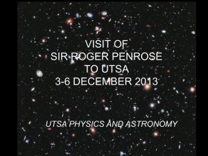 UTSA PHYSICS AND ASTRONOMY Prof Sir Roger Penrose Rouse