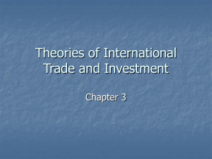 Chapter 3: Theories of International Trade and Investment