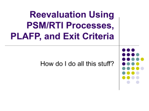 Reevaluation using PSM, PLAF and Exit Criteria