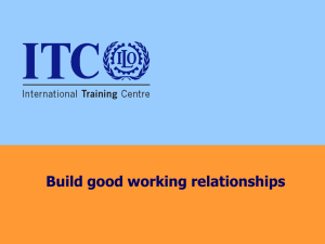 Build good working relationship