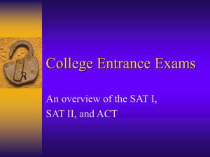 What are the SAT and ACT tests about?