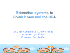 Kim, Soo Jin Education Systems in Korea & USA