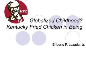 Globalized Childhood? Kentucky Fried Chicken in Being