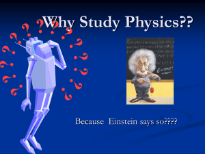 Why Study Physics Presentation