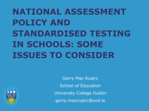 National Assessment Policy and Standardised Testing in Schools