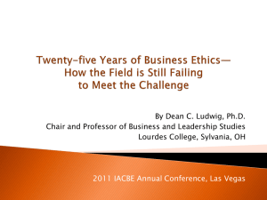 Twenty-five Years of Business Ethics— How the Field is Still