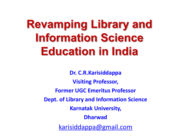 Revamping Library And Information Science Education In India